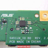 Доп. плата для ноутбука Asus S451LN 90NB05D1-R11000 (S451LN IO_BD./AS)